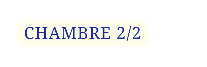 CHAMBRE 2 2