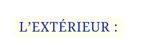 L EXTÉRIEUR