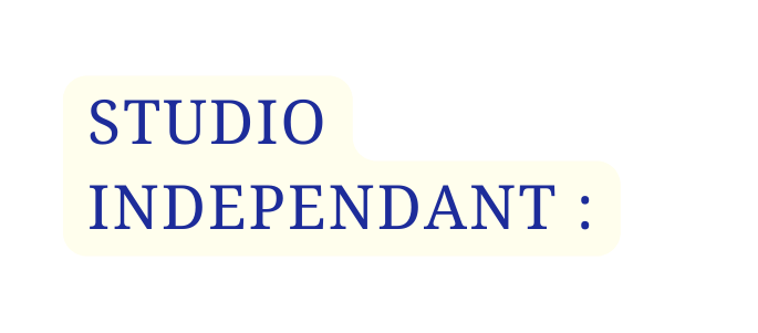 STUDIO INDEPENDANT